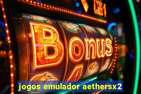 jogos emulador aethersx2